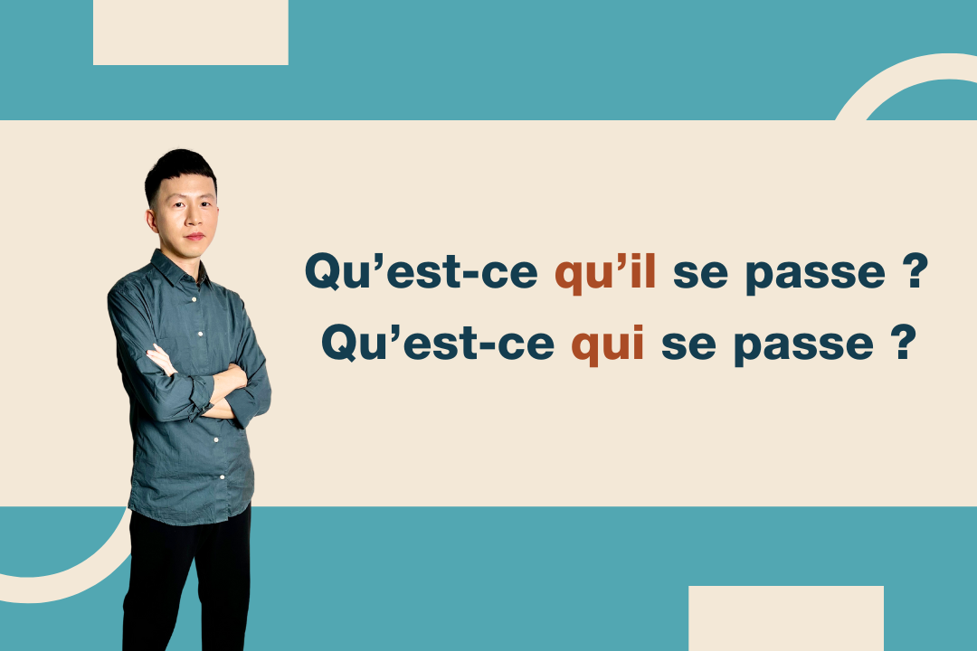 Qu’est-ce qui / qu’il se passe 哪個才對？